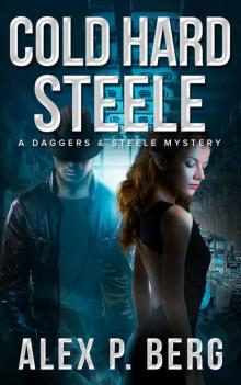 Cold Hard Steele (Daggers & Steele Book 2) Read online