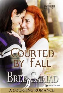 Courted by Fall: A Courting Romance (In Hyacinth Book 2) Read online