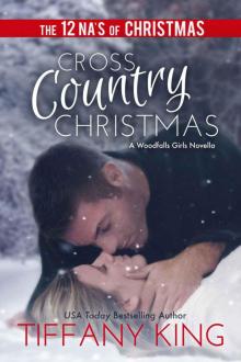 Cross Country Christmas: A Woodfalls Girls Novella Read online