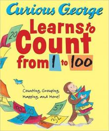 Curious George Learns to Count From 1 to 100 Read online