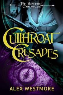 Cutthroat Crusades (The Plundered Chronicles Book 4)