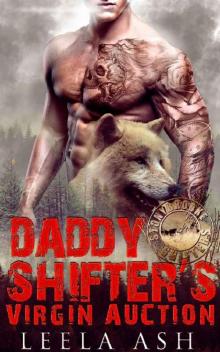 Daddy Shifter's Virgin Auction Read online