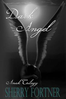 Dark Angel (Anak Trilogy)