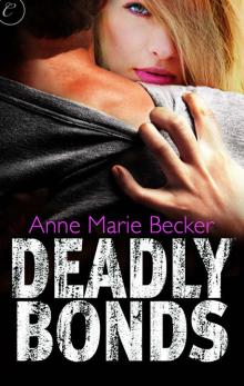 Deadly Bonds Read online