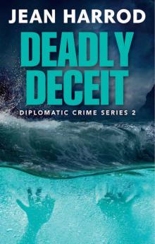 Deadly Deceit: Jess Turner in the Caribbean (Diplomatic Crime Book 2) Read online