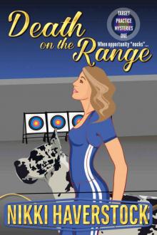 Death on the Range: Target Practice Mysteries 1 Read online