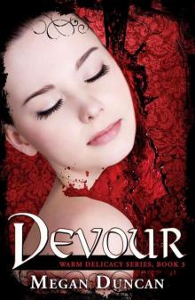 Devour, A Paranormal Romance (Warm Delicacy Series, Book 3)