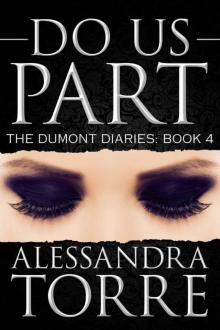 Do Us Part (The Dumont Diaries (#4)) Read online