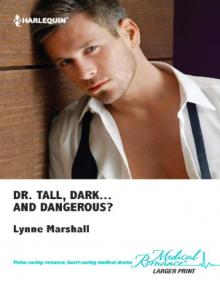 Dr. Tall, Dark...and Dangerous? Read online