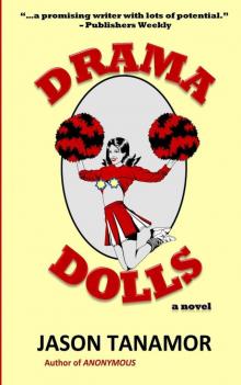 Drama Dolls: A Novel: [Dark, Suspenseful, Fast-paced, Exhilarating] Read online