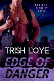 Edge of Danger (Edge Security Series Book 3) Read online