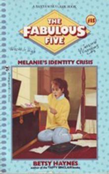 Fabulous Five 015 - Melanie's Identity Crisis Read online