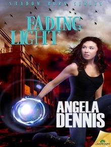Fading Light: Shadow Born, Book 2 Read online