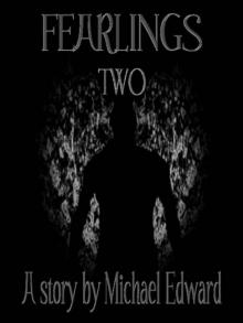 Fearlings Two (The Fearlings Series Book 2)