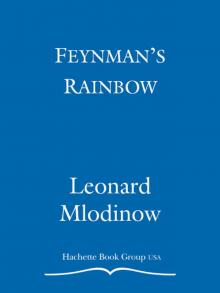 Feynman's Rainbow Read online