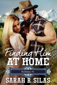 Finding Him at Home (Holliday Book 1) Read online