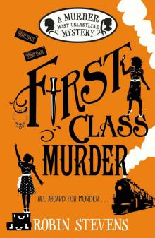 First Class Murder: A Murder Most Unladylike Mystery Read online