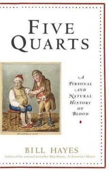 Five Quarts: A Personal and Natural History of Blood Read online