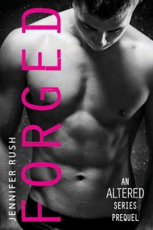 Forged: An Altered Series Prequel Read online