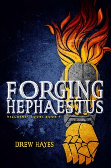 Forging Hephaestus (Villains' Code Book 1)