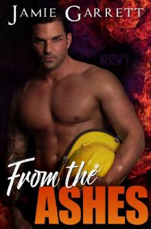From the Ashes (Southern Heat Book 1) Read online