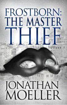 Frostborn: The Master Thief Read online