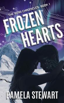 Frozen Hearts: The Ionia Chronicles: Book One Read online