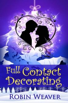 Full Contact Decorating Read online