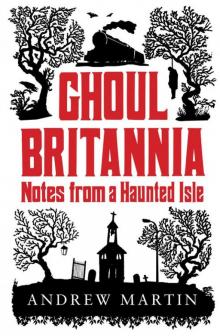 Ghoul Brittania Read online