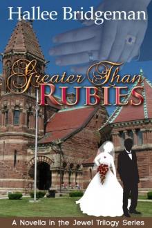 Greater Than Rubies, a Novella inspired by the Jewel Trilogy