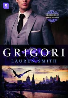 Grigori: A Royal Dragon Romance (Brothers of Ash and Fire) Read online