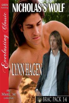 Hagen, Lynn - Nicholas's Wolf [Brac Pack 14] (Siren Publishing Everlasting Classic ManLove)