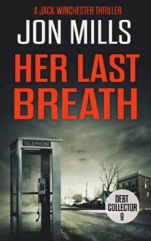 Her Last Breath - Debt Collector 9 (A Jack Winchester Thriller) Read online
