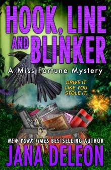 Hook, Line and Blinker (A Miss Fortune Mystery Book 10) Read online