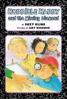 Horrible Harry and the Missing Diamond Read online