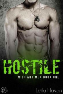 HOSTILE: A Military Romance Novel (Military Men Book 1) Read online