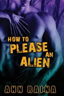 How to Please an Alien Read online