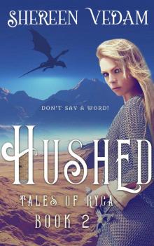 Hushed, Tales of Ryca, Book 2 Read online