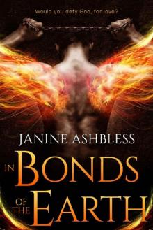 In Bonds of the Earth (Book of the Watchers 2) Read online