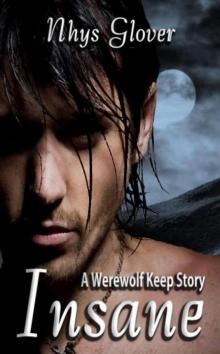 Insane: A Werewolf Keep Story Read online