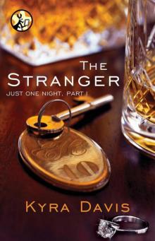 Just One Night, Part 1: The Stranger Read online