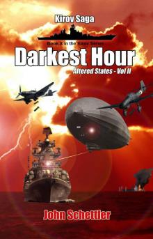 Kirov Saga: Darkest Hour: Altered States - Volume II (Kirov Series) Read online