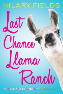 Last Chance Llama Ranch Read online