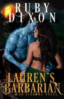 Lauren's Barbarian: A SciFi Alien Romance (Icehome Book 1) Read online