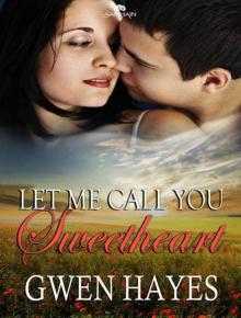 Let Me Call You Sweetheart: Come Rain or Come Shine