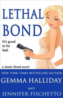 Lethal Bond: Jamie Bond Mysteries Book #3 Read online