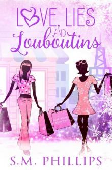 Love, Lies and Louboutins (Heartbreak Book 2) Read online