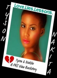 Love.Lies.Lessons. Tyson & Nakita ( A PKC View Back Story ) Read online
