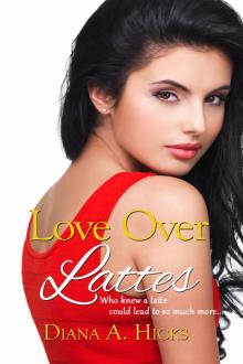 Love Over Lattes Read online