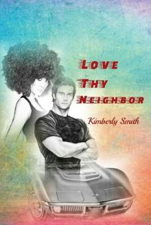 Love Thy Neighbor Read online